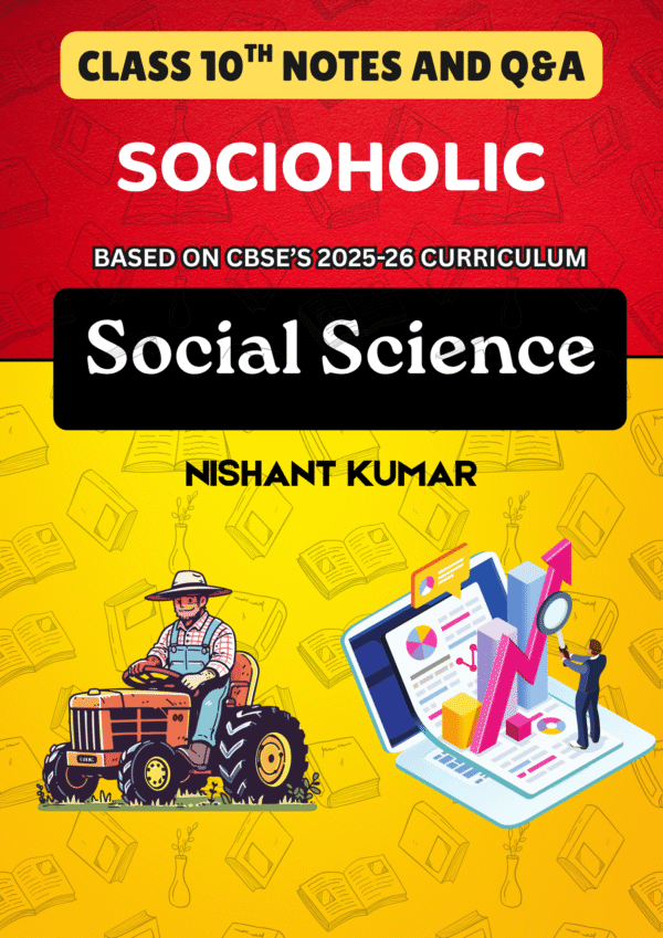 Notes and Q&A Series For Class 10th